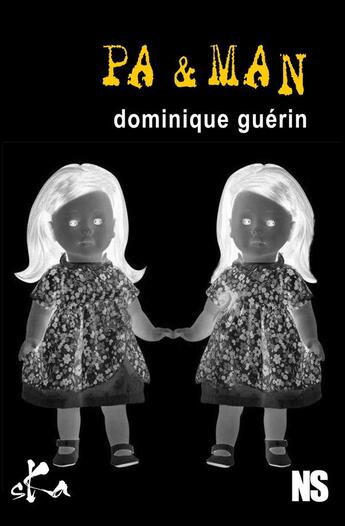 Couverture du livre « Pa & Man » de Dominique Guerin aux éditions Ska