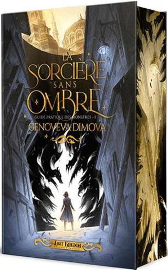 Couverture du livre « Guide pratique des monstres Tome 1 : La sorcière sans ombre » de Genoveva Dimova aux éditions Mxm Bookmark