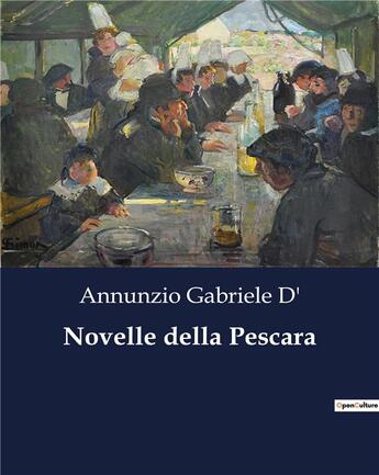 Couverture du livre « Novelle della Pescara » de Annunzio Gabriele D' aux éditions Culturea