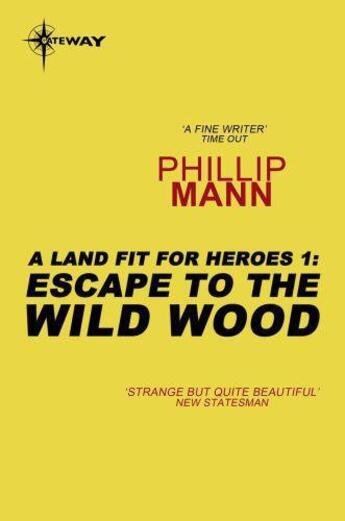 Couverture du livre « Escape to the Wild Wood » de Mann Phillip aux éditions Orion Digital