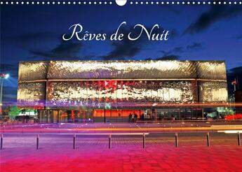 Couverture du livre « Reves de nuit calendrier mural 2020 din a3 horizontal - balade nocturne sur des sites » de Thebault Patric aux éditions Calvendo