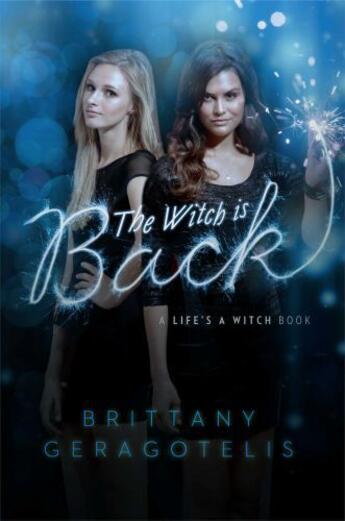 Couverture du livre « The Witch Is Back » de Geragotelis Brittany aux éditions Simon & Schuster Books For Young Readers