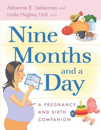 Couverture du livre « Nine Months and a Day » de Holt Linda Hughley aux éditions Harvard Common Press