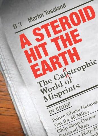 Couverture du livre « A Steroid Hit The Earth » de Martin Toseland aux éditions Pavilion Books Company Limited
