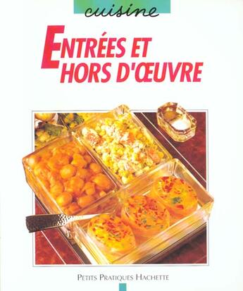 Couverture du livre « Entrées et hors d'oeuvre » de Li Christl aux éditions Hachette Pratique