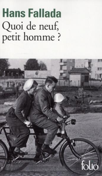 Couverture du livre « Quoi de neuf, petit homme ? » de Hans Fallada aux éditions Folio