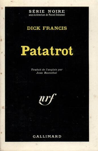 Couverture du livre « Patatrot » de Dick Francis aux éditions Gallimard