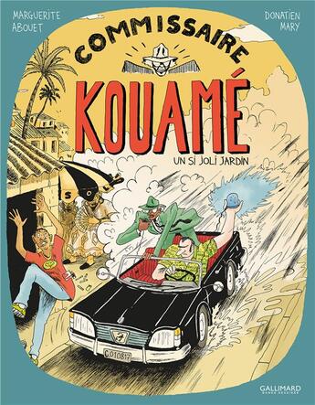 Couverture du livre « Commissaire Kouamé Tome 1 : un si joli jardin » de Marguerite Abouet et Donatien Mary aux éditions Bayou Gallisol