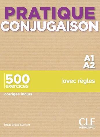 Couverture du livre « FLE ; conjugaison ; niveau A1/A2 (édition 2020) » de  aux éditions Cle International