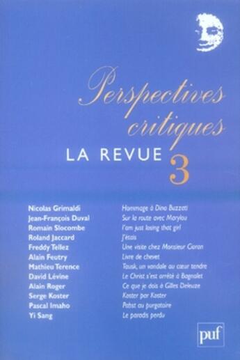 Couverture du livre « Perspectives critiques, la revue t.3 » de Roland Jaccard aux éditions Puf