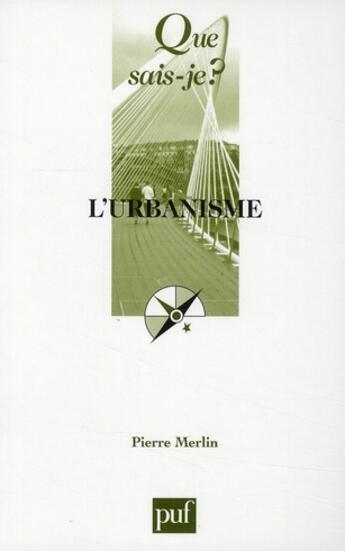 Couverture du livre « L'urbanisme (8e édition) » de Pierre Merlin aux éditions Que Sais-je ?