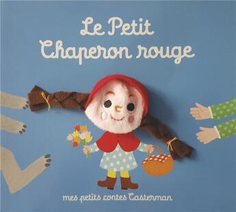 Couverture du livre « Mes premiers contes et comptines t6 - petit chaperon rouge » de Marie Kyprianou aux éditions Casterman