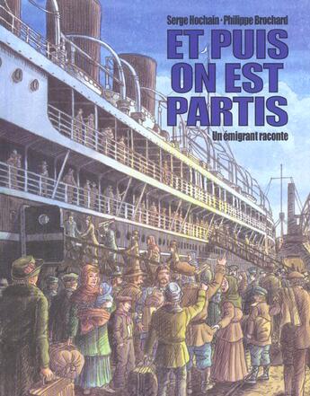 Couverture du livre « Et puis on est partis » de Hochain Serge aux éditions Ecole Des Loisirs