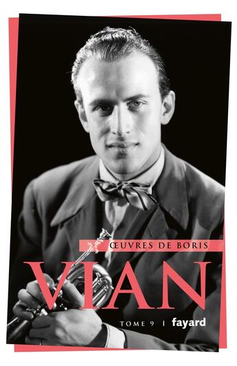 Couverture du livre « Oeuvres complètes, tome 9 : Théâtre » de Boris Vian aux éditions Fayard