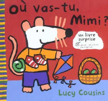 Couverture du livre « Ou Vas-Tu Mimi ? » de Cousins-L aux éditions Albin Michel