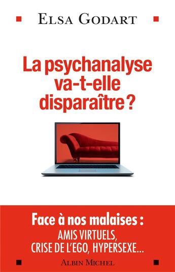 Couverture du livre « La psychanalyse va-t-elle disparaitre ? » de Elsa Godart aux éditions Albin Michel