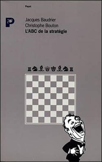 Couverture du livre « L abc de la strategie » de Baudrier Bouton aux éditions Payot