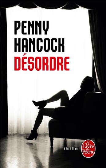 Couverture du livre « Désordre » de Penny Hancock aux éditions Le Livre De Poche