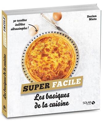 Couverture du livre « Les basiques de la cuisine » de Dorian Nieto aux éditions Solar