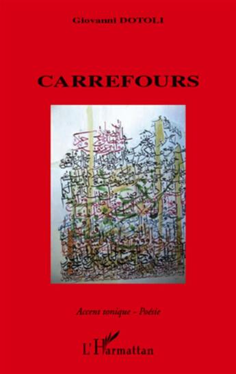 Couverture du livre « Carrefours » de Giovanni Dotoli aux éditions L'harmattan