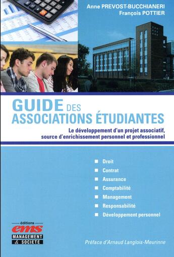 Couverture du livre « Guide des associations étudiantes » de Francois Pottier et Anne Prevost aux éditions Ems