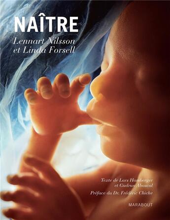 Couverture du livre « Naître » de Lennart Nilsson aux éditions Marabout