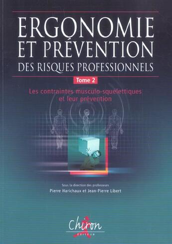 Couverture du livre « Ergonomie et prevention des risques professionnels tome 2 » de Harichaux aux éditions Chiron