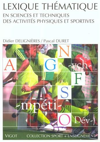 Couverture du livre « Lexique thématique en sciences et techniques des activités physiques et sportives » de P Duret et Didier Delignieres aux éditions Vigot