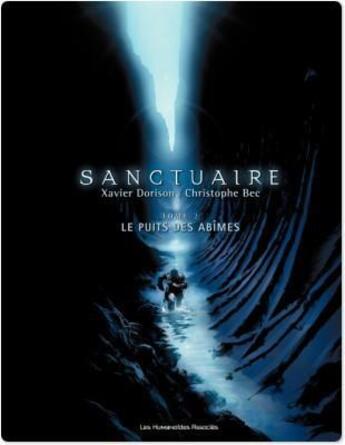 Couverture du livre « SANCTUAIRE T.2 ; sanctuaire t.2 ; le puit des abimes » de Dorison-X+Bec-C aux éditions Humanoides Associes