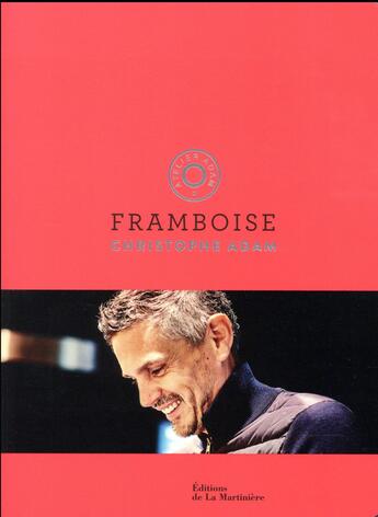 Couverture du livre « Framboise » de Christophe Adam aux éditions La Martiniere