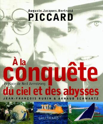 Couverture du livre « Piccard ; à la conquête du ciel et des abysses » de Schwartz/Rubin aux éditions Gallimard-loisirs