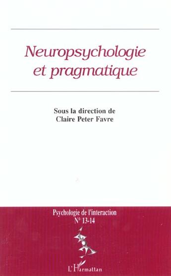 Couverture du livre « Neuropsychologie et pragmatique (n 13-14) - vol13 » de  aux éditions L'harmattan