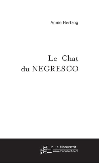 Couverture du livre « Le chat du negresco » de Annie Hertzog aux éditions Le Manuscrit