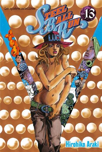 Couverture du livre « Jojo's bizarre adventure - saison 7 ; steel ball run Tome 13 » de Hirohiko Araki aux éditions Delcourt