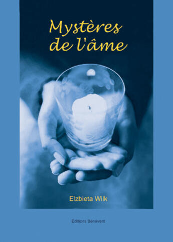 Couverture du livre « Mystères de l'âme » de Elzbieta Wilk aux éditions Benevent