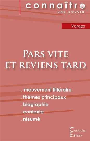 Couverture du livre « Fiche de lecture Pars vite et reviens tard de Fred Vargas (analyse littéraire de référence et résumé complet) » de Fred Vargas aux éditions Editions Du Cenacle