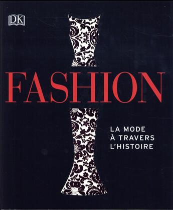 Couverture du livre « Fashion ; la mode à travers l'histoire » de  aux éditions Dorling Kindersley