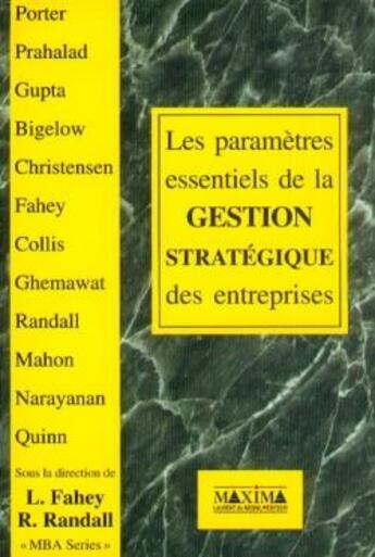 Couverture du livre « Les paramètres essentiels de la gestion stratégique des entreprises » de  aux éditions Maxima