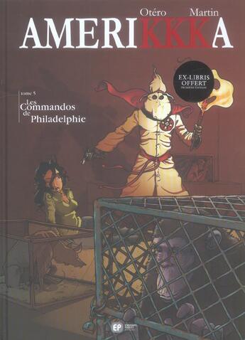 Couverture du livre « Amerikkka t.5 ; les commandos de Philadelphie » de Roger Martin et Nicolas Otero aux éditions Paquet