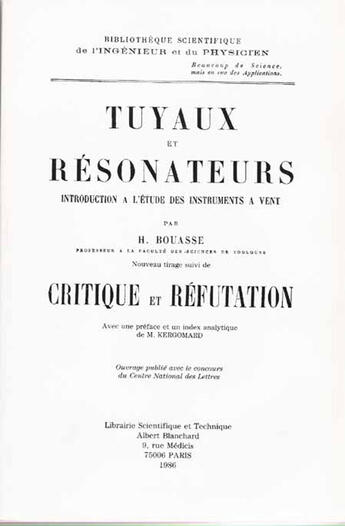 Couverture du livre « Tuyaux et résonateurs ; introduction à l'étude des instruments à vent ; critique et réfutation » de Henri Bouasse aux éditions Blanchard