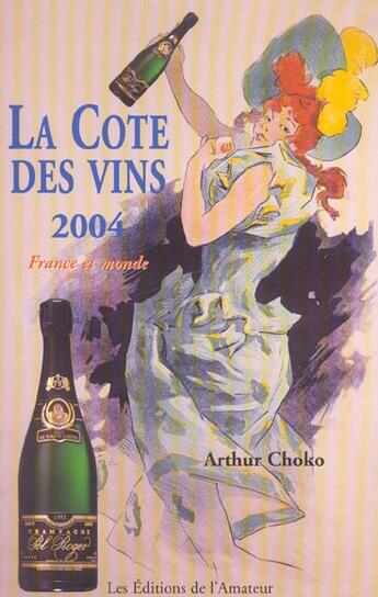 Couverture du livre « Cote Des Vins 2004 » de Arthur Choko aux éditions Amateur