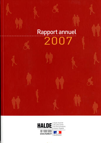 Couverture du livre « Rapport annuel 2007 de la haute autorité de lutte contre les discriminations et pour l'égalité » de  aux éditions Documentation Francaise