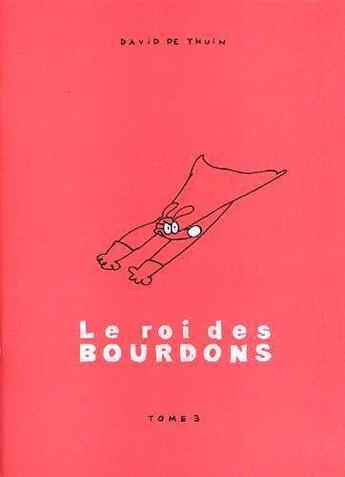 Couverture du livre « Le roi des bourdons t.3 » de David De Thuin aux éditions David De Thuin