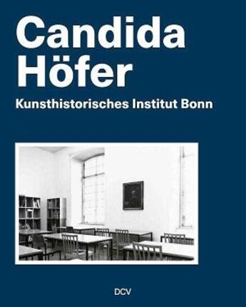 Couverture du livre « Candida hofer kunsthistorisches institut bonn /anglais/allemand » de Hinz Anne-Kathrin/Ho aux éditions Dcv