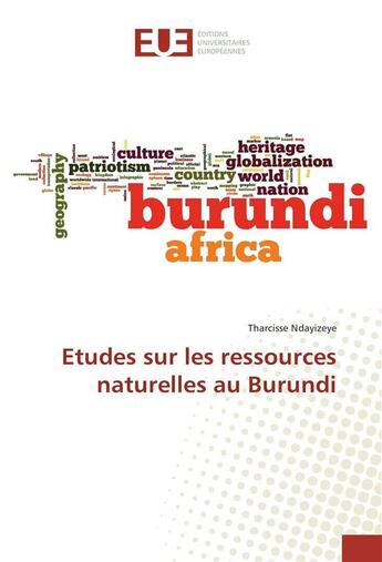 Couverture du livre « Etudes sur les ressources naturelles au burundi » de Ndayizeye Tharcisse aux éditions Editions Universitaires Europeennes