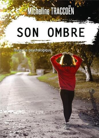 Couverture du livre « Son ombre » de Micheline Traccoen aux éditions Kobo By Fnac