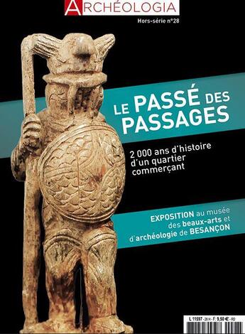 Couverture du livre « Archeologia hs n 28 le passe des passages - septembre 2020 » de  aux éditions Archeologia