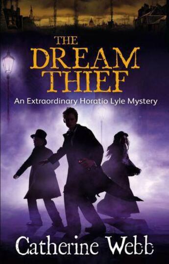 Couverture du livre « The Dream Thief » de Catherine Webb aux éditions Little Brown Book Group Digital