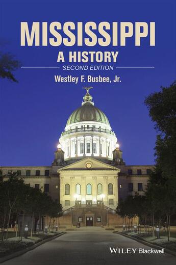 Couverture du livre « Mississippi » de Westley F. Busbee aux éditions Wiley-blackwell