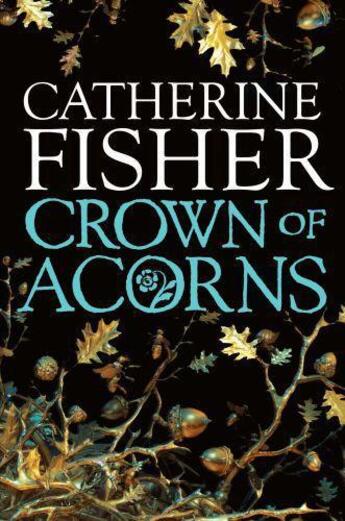 Couverture du livre « Crown of Acorns » de Fisher Catherine aux éditions Hodder Children's Book Digital